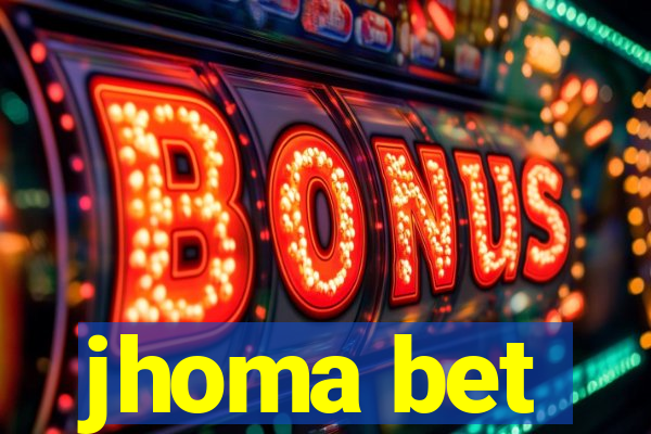 jhoma bet